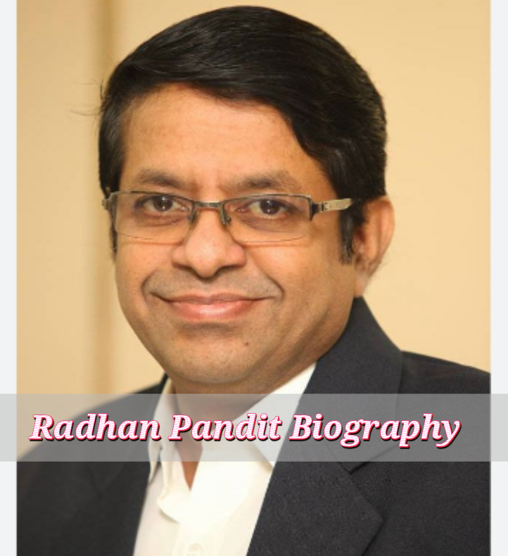 Radhan Pandit Biography